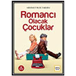 Romanc Olacak ocuklar Mehmet Nuri Yardm Nar Yaynlar
