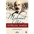 Mehmet Akif ve stiklal Mar Mustafa zelik Nar Yaynlar