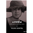 Annem Sabiha Sertel Kimdi Neler Yazd? Yldz Sertel Can Yaynlar