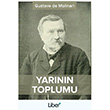 Yarının Toplumu Gustave de Molinari Liber Plus Yayınları