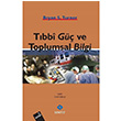 Tbbi G ve Toplumsal Bilgi Bryan S. Turner Sentez Yaynlar