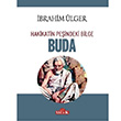 Buda Hakikatin Peindeki Bilge brahim lger Ulak Yaynclk