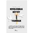 Kvlcmla Kibrit Yakmak Abdlaziz Gk Grer Yaynlar