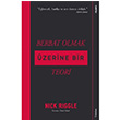 Berbat Olmak zerine Bir Teori Nick Riggle Sola Unitas