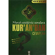 Merak Ettiiniz Sorulara Kuran dan Cevaplar Musa Bilgi Okuyorum Yaynlar