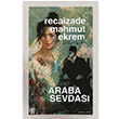 Araba Sevdas Orijinal Metin Recaizade Mahmut Ekrem Palet Yaynlar