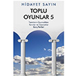 Toplu Oyunlar 5 Hidayet ahin Cinius Yaynlar
