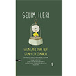 Gem Bir Daha Geri Gelmeyecek Zamanlar Selim leri Everest Yaynlar