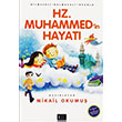 Hz. Muhammedin Hayat Mikail Okumu zg Yaynclk