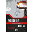 Ekonomide Sonuna Geldiimiz Yollar Atilla Yeilada Parola Yaynlar