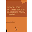 Modern Trk Eitim Sisteminin Problem ve zm Analizi Selami Erdoan Akademisyen Kitabevi