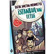 Fatih Sultan Mehmetle stanbulun Fethi ok Timi 1 Muhiddin Yenign Uurbcei Yaynlar