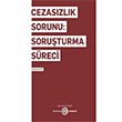 Cezaszlk SorunuSoruturma Sreci Glah Kurt Hafza Merkezi