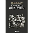 Troyada lm Vard Bilge Karasu Metis Yaynlar