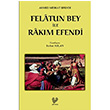 Felatun Bey ile Rakm Efendi Ahmet Midhat Efendi ar Yaynlar