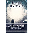 Ockham`n Usturas lker Balkan Altn Bilek Yaynlar