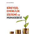 Bireysel Emeklilik Sistemi ve Muhasebesi Sekin Yaynclk