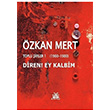 Diren! Ey Kalbim Toplu Şiirler 1 1960 1980 Özkan Mert Artshop Yayıncılık