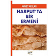 Harputta Bir Ermeni  Ahmet Arslan Payda Yaynclk