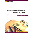 Perspectives on Economics Politics and Ethics Sekin Yaynclk