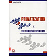 Privatization The Turkish Experience Sekin Yaynclk