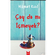 ay da m meyek? Hikmet Kzl Serencam Yaynevi