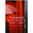 Yamuru Beklerken Himmet Dal kinci Adam Yaynlar
