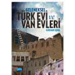 Geleneksel Trk Evi ve Van Evleri Gkhan Uma Nobel Akademik Yaynclk