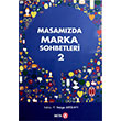 Masamzda Marka Sohbetleri 2 Beta Yaynlar