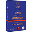 KPSS VIP Vatandalk Tamam zml Soru Bankas Yarg Yaynlar
