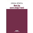 Beni p Sonra Dour Beni Cemal Sreya Yap Kredi Yaynlar