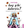 Ka Gibi zlersin? Seda Erolu Destek Yaynlar