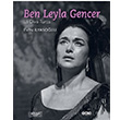 Ben Leyla Gencer Evin lyasolu Yap Kredi Yaynlar Kltr