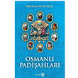 Osmanl Padiahlar Erhan Afyoncu Yeditepe Yaynevi