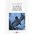 Le Horla Suivi Par Lheritage Guy de Maupassant Karbon Kitaplar