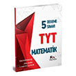 TYT Matematik 5 li Deneme Snav Fix Yaynlar