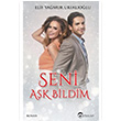 Seni Ak Bildim Elif Yamur Urfalolu Eftalya Kitap