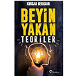Beyin Yakan Teoriler Kursad Berkkan Eftalya Kitap