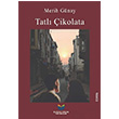 Tatl ikolata Merih Gnay Elfene Dnya Yaynclk