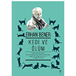 Kedi ve lm Erhan Bener Everest Yaynlar