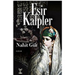Esir Kalpler Nahit Gr Feniks Yaynlar