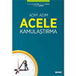 Acele Kamulatrma Sekin Yaynclk