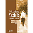 Yetikinlik ve Yallk Geliimi ve Psikolojisi Pegem Yaynlar