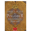 Esmal Hsna ve Peygamber Efendimizin simleri  Hamza Tatl Kitapkalbi Yaynclk
