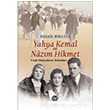 Yahya Kemal ve Nazm Hikmet smail Birate Remzi Kitabevi
