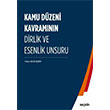 Kamu Dzeni Kavramnn Dirlik ve Esenlik Unsuru Sekin Yaynclk