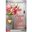 Anneme Sz Verdim Yunus Arkan Yediveren Yaynlar