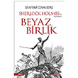 Beyaz Birlik Sir Arthur Conan Doyle Yediveren Yaynlar