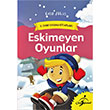 Eskimeyen Oyunlar Celal Akba ocuk Gezegeni
