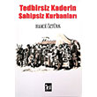 Tedbirsiz Kaderin Sahipsiz Kurbanlar Hamdi ztrk Altn Post Yaynclk